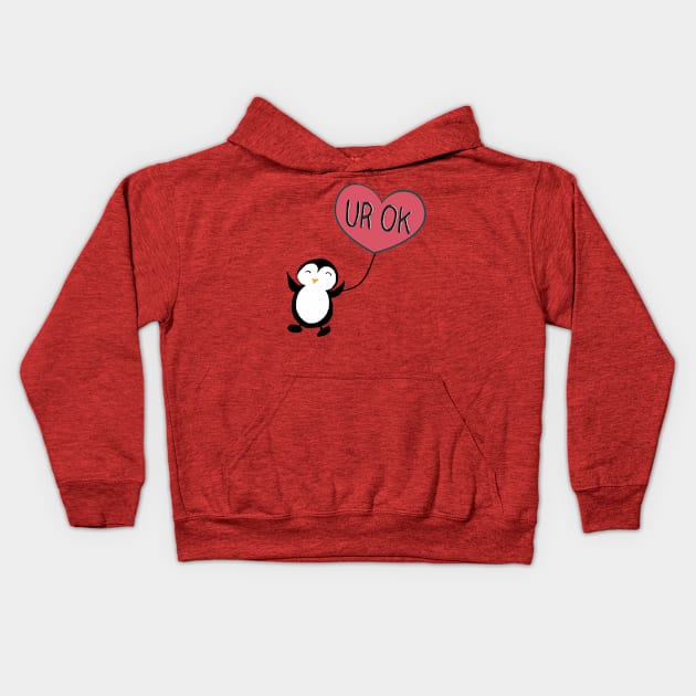 Penguin in Love UR OK Kids Hoodie by bruxamagica